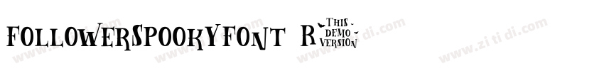FollowerSpookyFont R字体转换
